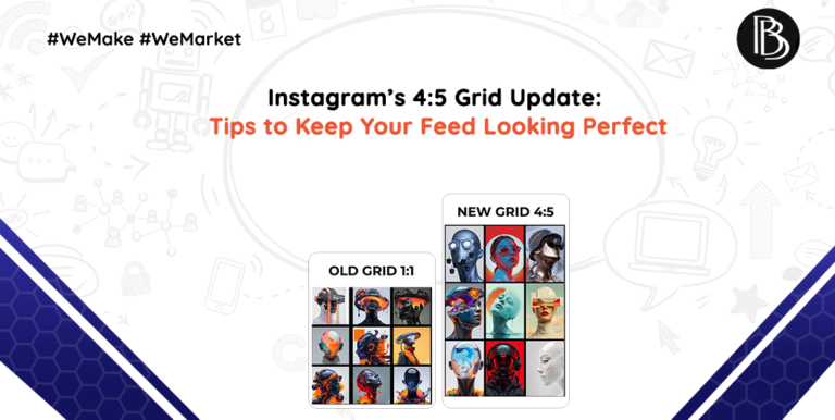 Instagram’s 4:5 Grid Update: Tips to Keep Your Feed Looking Perfect