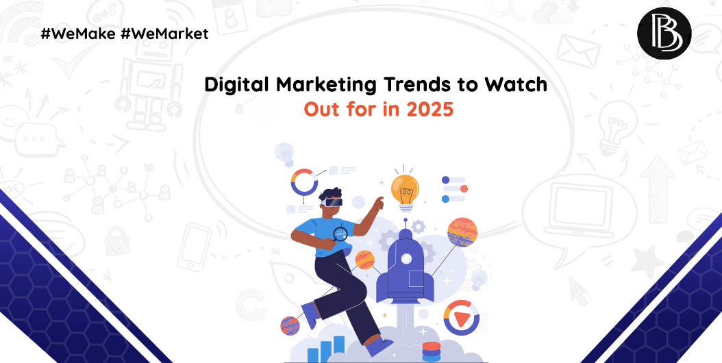 latest digital marketing trends of 2025